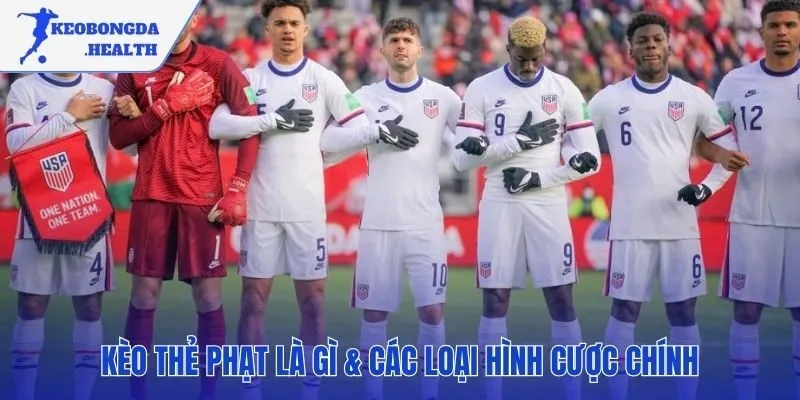 Các loại hình cược kèo thẻ phạt phổ biến nhất hiện nay